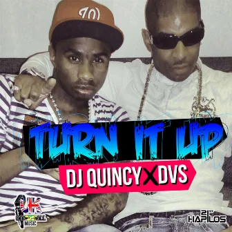 Turn It Up by DVS