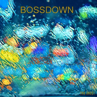 BOSSDOWN by Tha Gho$t