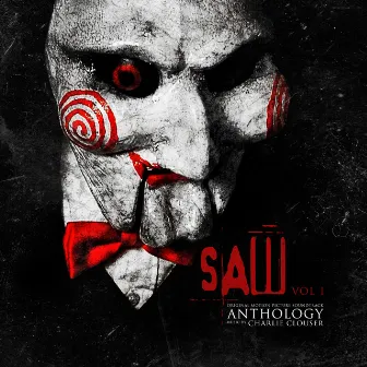 Saw Anthology, Vol. 1 (Original Motion Picture Score) by Charlie Clouser