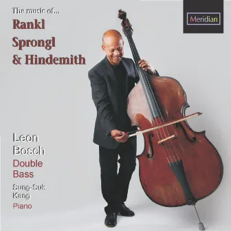 The Music Of... Rankl, Sprongl & Hindemith by Leon Bosch