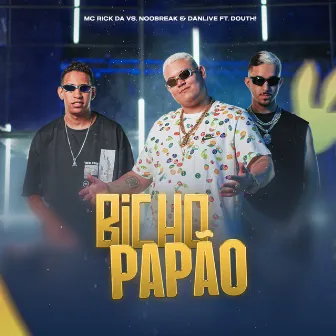 Bicho Papão by DJ DANLIVE