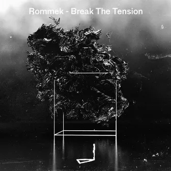 Break The Tension by Rommek