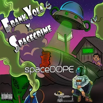 Spacedope by Spacecrime