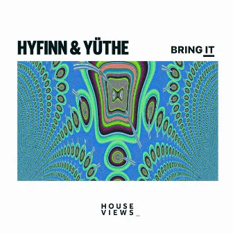 Bring It by HYFINN