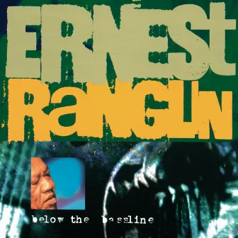 Below The Bassline by Ernest Ranglin