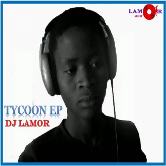 Tycoon EP by Lamor