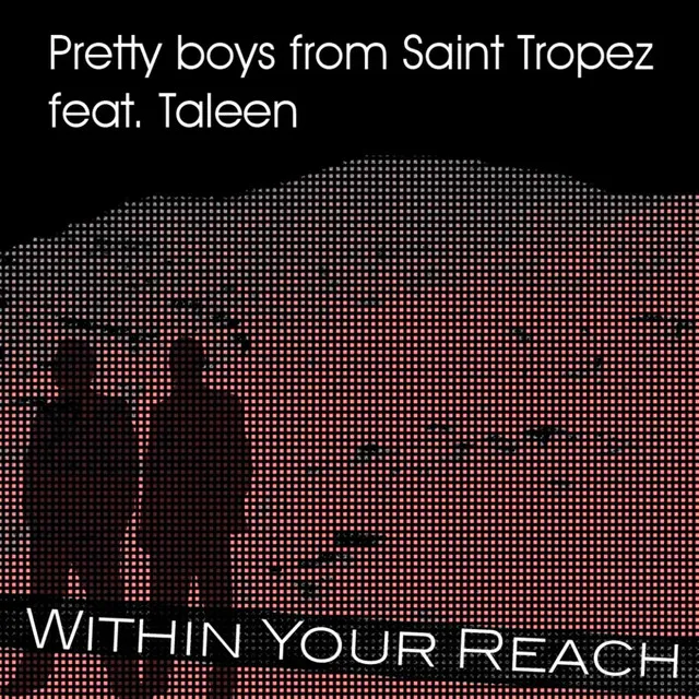 Within Your Reach - Radio Mix