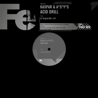 Acid Drill (Original Mix) by Kaspar