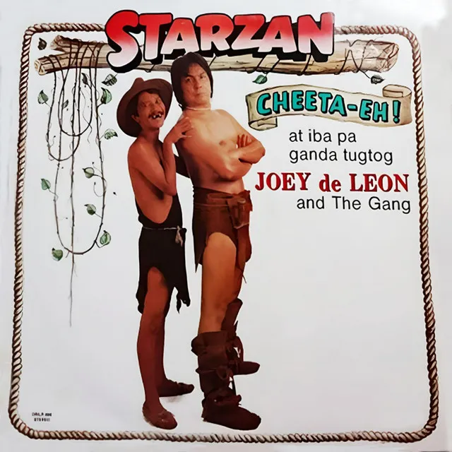 Starzan, Cheeta-eh At Iba Pa Ganda Tugtog