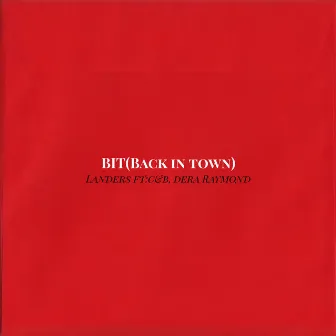 BIT(Back In Town) [Remastered] by 