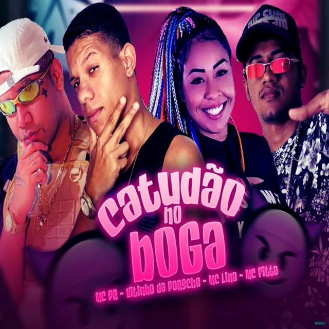 Catudão na Boca (feat. MC PR, Vitinho da porsche & Mc Lina)