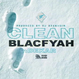 Clean by BlacFyah