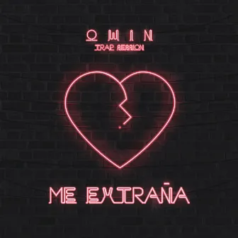 Me Extraña by Owin