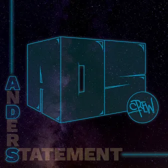 Anderstatement by ADS Crew