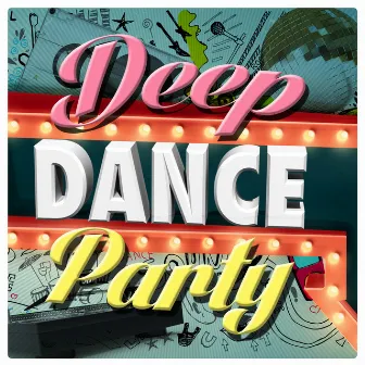 Deep Dance Party by Unknown Artist