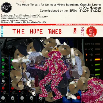 DW Hopeton Presents... The Hope-Tones :: For No Input Mixing Board and Granular Drums by JD Fuller