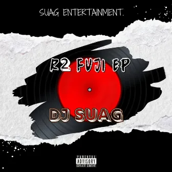 R2 Fuji by Dj Suag