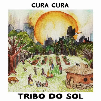 Cura Cura by Tribo do Sol