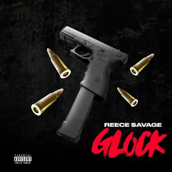 Glock by Reece $avage