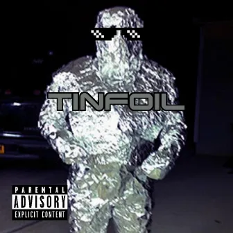 Tinfoil by Yung Porkchawp