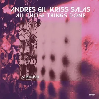 All Those Things Done by Kriss Salas