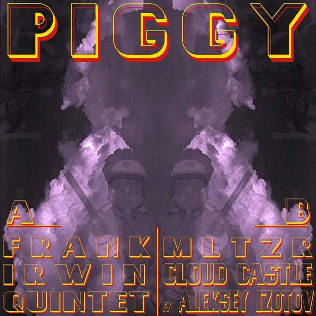 Piggy [Mltzr / Cloud Castle Remix]