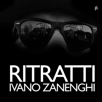 Ritratti (Remastered) by Ivano Zanenghi