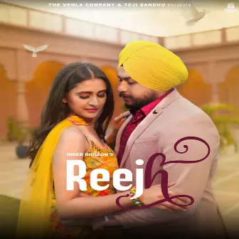 Reejh by Inder Dhillon