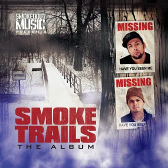 Smoke Trails the Album (Smokedout Music Presents) by Philly & Chuy