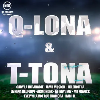 Q-lona & T-tona by Armonder