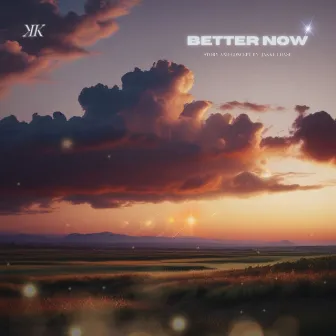 Better Now by Jakke Chase