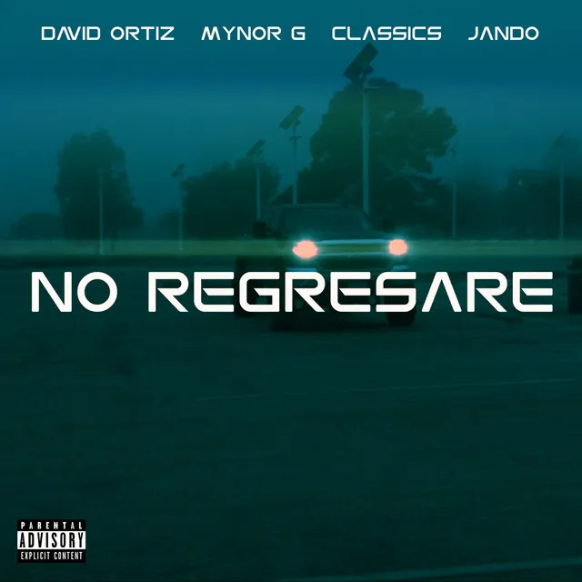 No Regresare