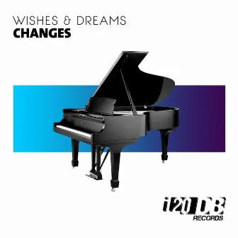 Changes by Wishes & Dreams