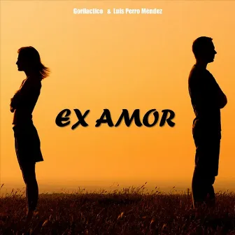 Ex Amor by Gorilactico