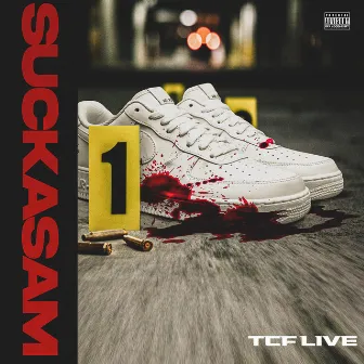 Sucka Sam by Tcf Live