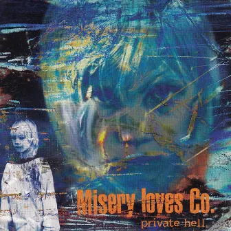 Private Hell by Misery Loves Co.