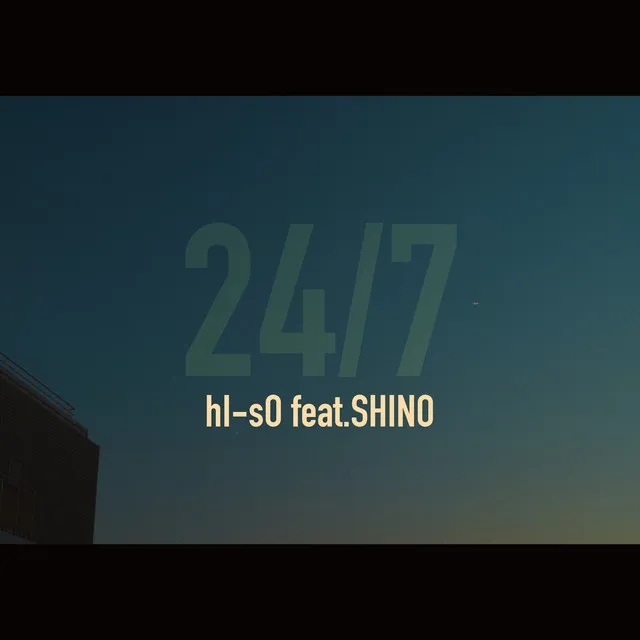 24/7 (feat. SHINO)