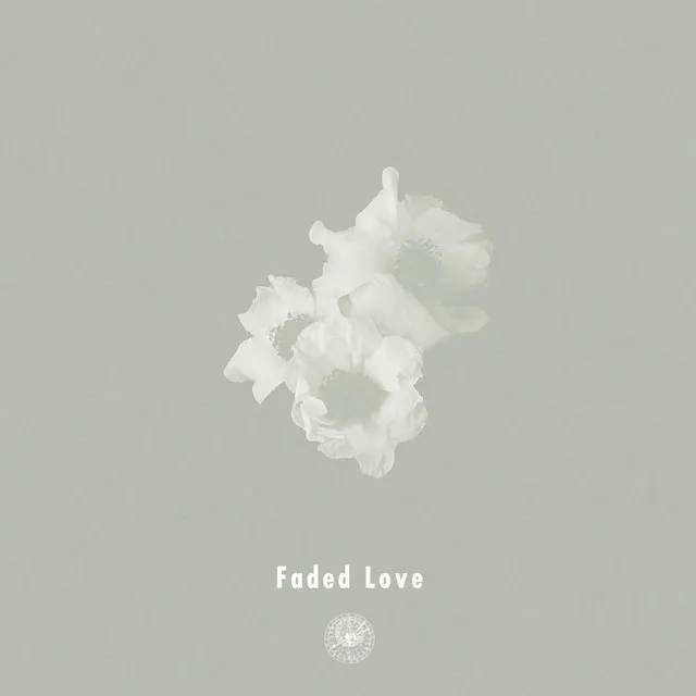 Faded Love