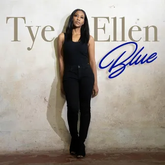 Blue by Tye Ellen