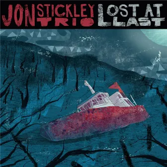 Lost At Last by Jon Stickley Trio