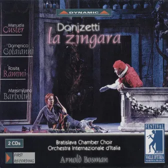 Donizetti: Zingara (La) by Manuela Custer