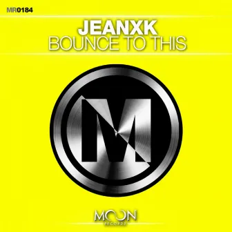 Bounce To This by Jeanxk