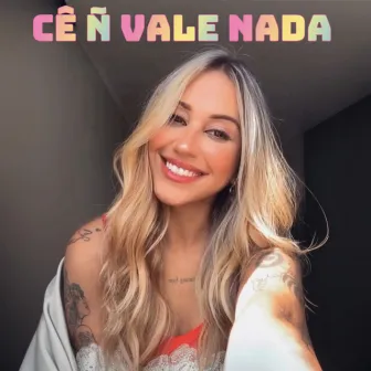 Cê Ñ Vale Nada by tavin yo