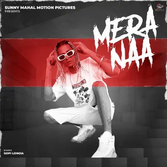 Mera Naa by Gopi Longia