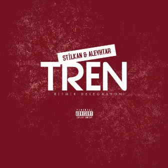 Tren by Stilkan