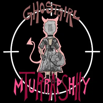 Ghostgirl by Murphy Trash