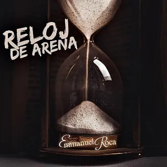 Reloj de Arena by Emmanuel Roca