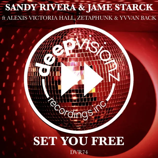 Set You Free (feat. Alexis Victoria Hall, Zetaphunk & Yvvan Back) - Deluxe Mix