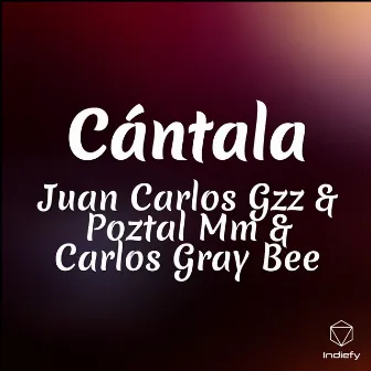 Cántala by Poztal MM