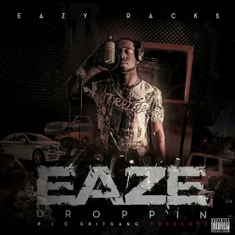 Eaze Droppin by Eazy Racks